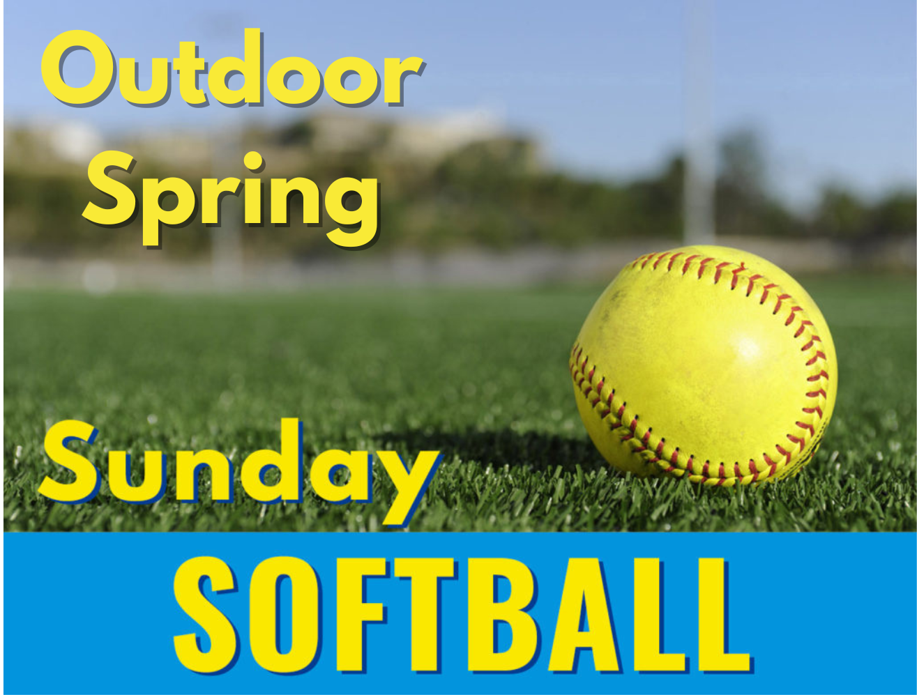 Sunday Softball Outdoor Spring Super Fun Activities Club